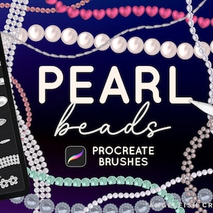 May include: A digital illustration of a set of Procreate brushes for creating pearl bead designs. The brushes are shown as different pearl shapes and sizes, including single pearls, clusters, and strands. The text "PEARL beads" and "PROCREATE BRUSHES" is also included in the image.