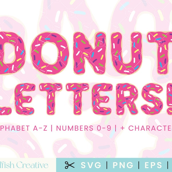 Donut Letters | Svg, Png, Eps, Pdf Files - Digital Download | Pink Sprinkle Donut Alphabet Number Character Files for Cricut, Silhouette