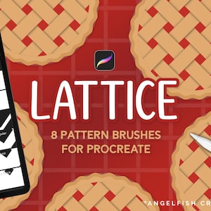 Può includere: Grafica digitale con la parola "LATTICE" e "8 PATTERN BRUSHES FOR PROCREATE". Lo sfondo è rosso con disegni di crosta di torta. Un tablet mostra modelli di pennelli. È visibile anche uno stilo.