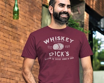 Whiskey Shirt, Whiskey Dick's, Whiskey Shirt Men, Whiskey Tee, Tennessee Whiskey, Funny Whiskey Shirt, Funny Drinking Shirt