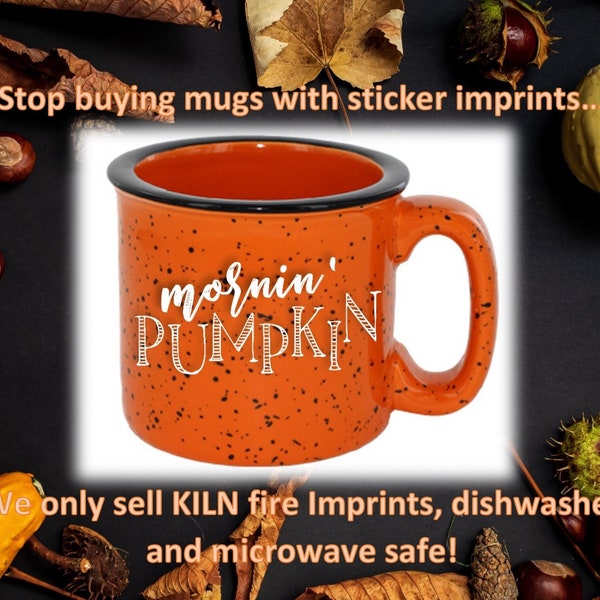 Good Morning Pumpkin Mug, Morning Pumpkin Mug, Fall Coffee Mug, Pumpkin Fall Mug, Good Morning Pumpkin Campfire Mug, Coffee Mug