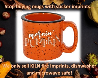 Good Morning Pumpkin Mug, Morning Pumpkin Mug, Fall Coffee Mug, Pumpkin Fall Mug, Good Morning Pumpkin Campfire Mug, Coffee Mug