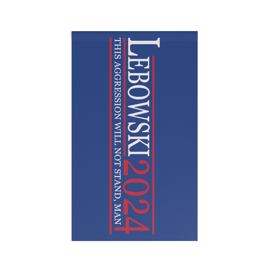 Lebowski 2024 Flag Lebowski 2024 Banner Lebowski Political Etsy
