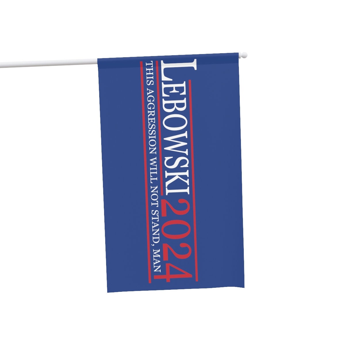 Lebowski 2024 Flag, Lebowski 2024 Banner, Lebowski Political Flag, The