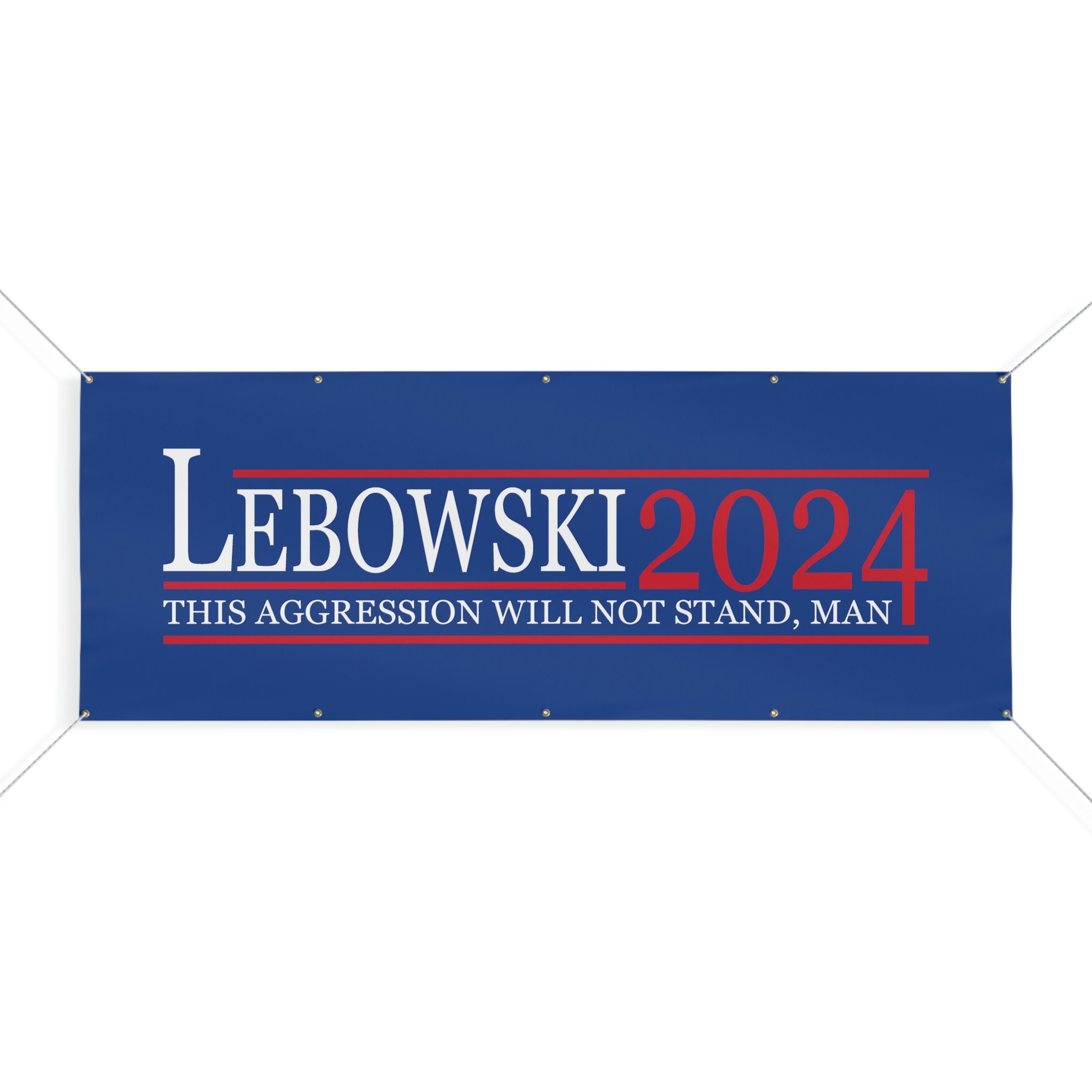 Lebowski 2024 Flag, Lebowski 2024 Banner, Lebowski Political Banner