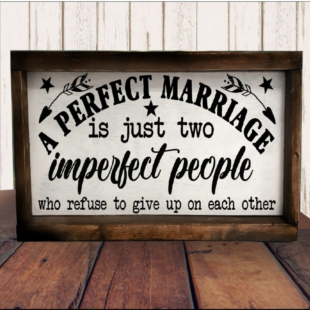 Wood Sign A Perfect Marriage Country Rustic Primitive