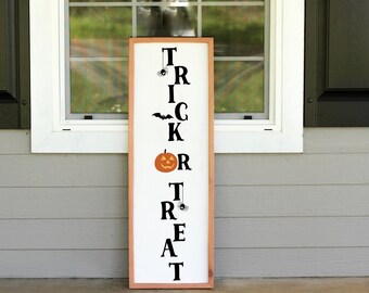 Trick or Treat Halloween Porch Leaner, Outdoor Porch Sign, Front Porch Door Decor, Halloween Sign, Handmade Home Decor for the Holidays
