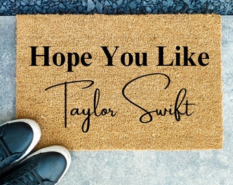 Hope You Like Doormat, Funny Door Mat, Funny Front Porch Door Mat, Custom Door Mat, Custom Doormat, Personalized Doormat, Front Door Mat