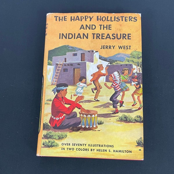 The Happy Hollisters & The Indian Treasure By Jerry West - 1953