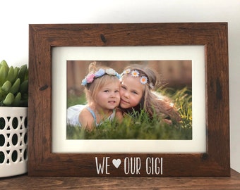 We love our Gigi Picture Frame Gift, Gift from Grandkids, Picture Frame gift to gigi, Mother's Day Gift, christmas Gift to Gigi