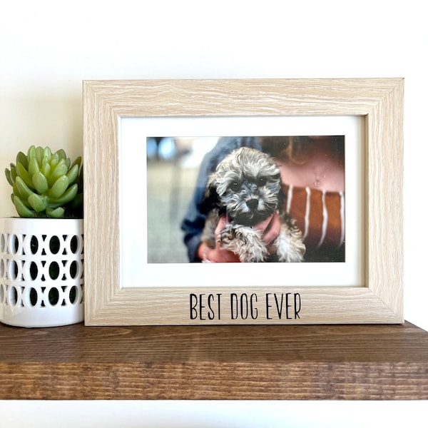 Best Dog Ever Frame Etsy