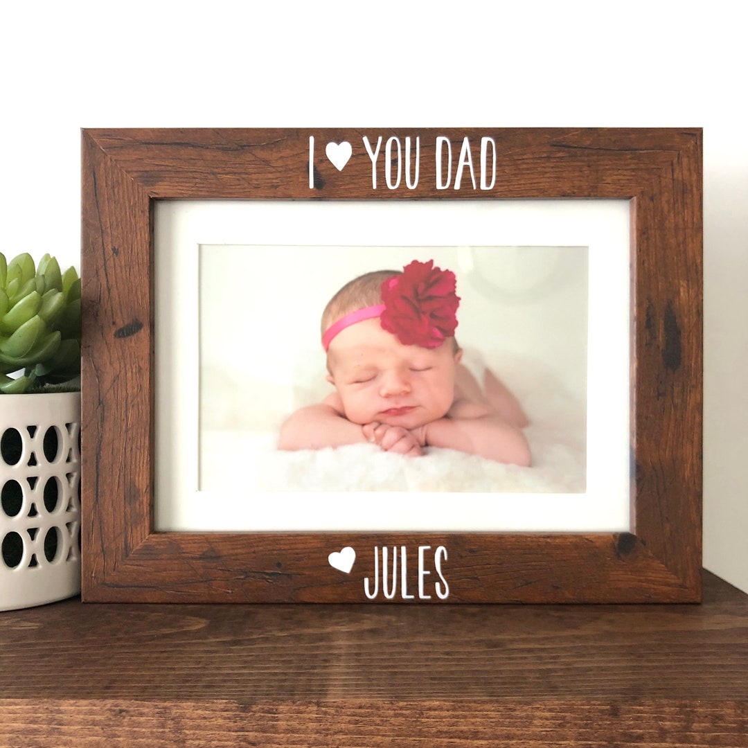 Personalized Wood Picture Frame - I Love You Dad Gift - Etsy