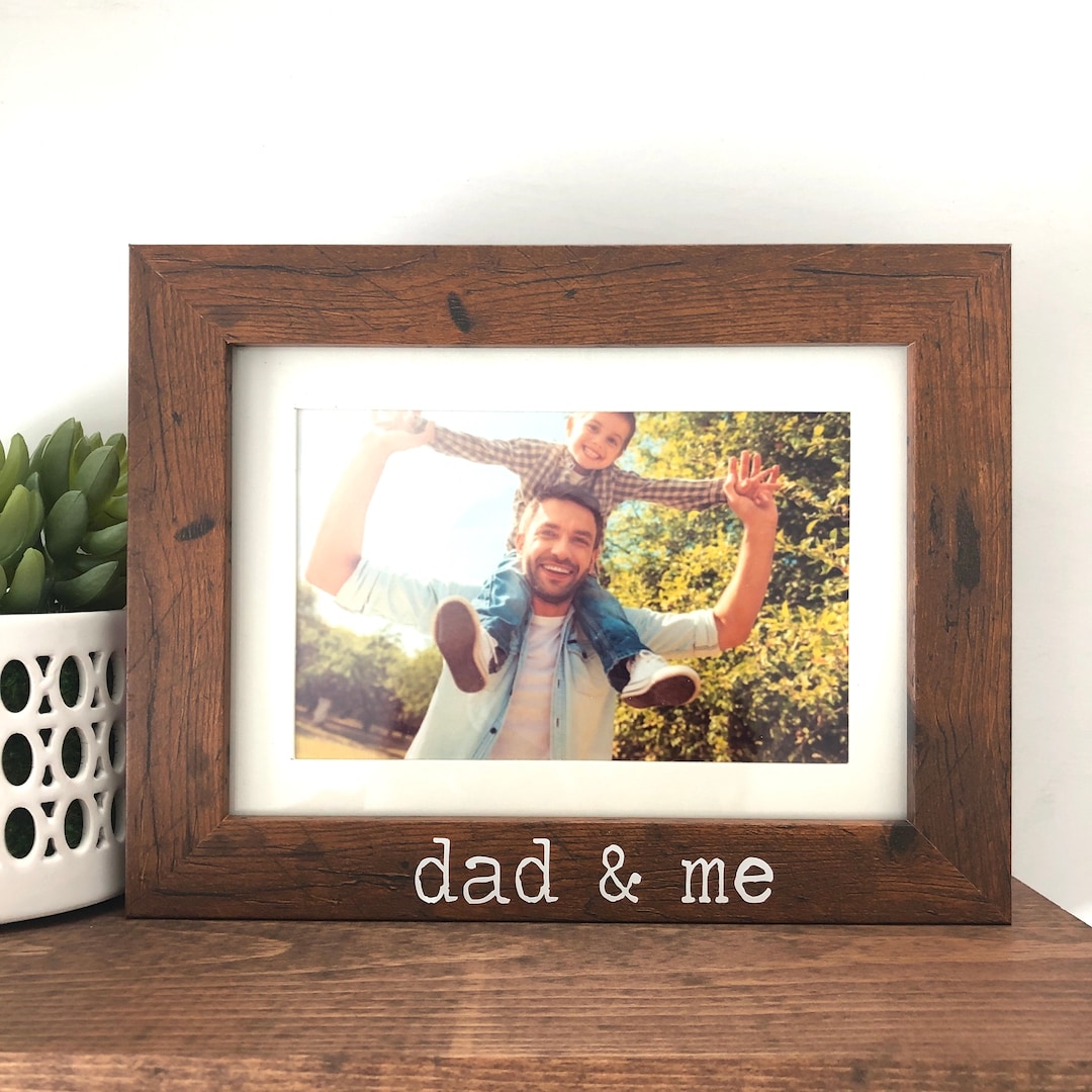 Dad and Me Picture Frame Gift Dad Gift From Son Picture Etsy