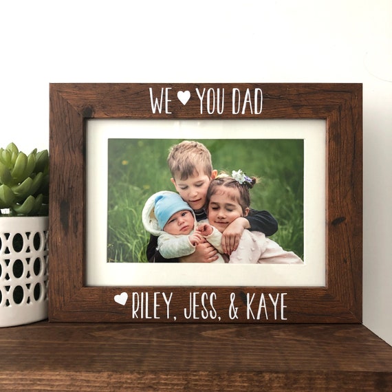 We love you Dad Picture Frame Personalized Gift for dad Etsy