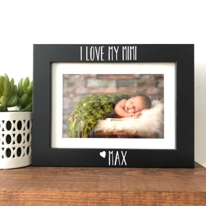 I love my Mimi Picture Frame Gift, Personalized gift for Mimi from grandson, granddaughter, Picture Frame gift to Mimi, Christmas Gift