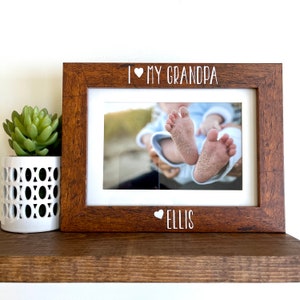 I love my Grandpa Picture Frame, Grandpa Gift, Gift for Grandpa, Brown, Personalized Gift for Grandpa from Grandchild