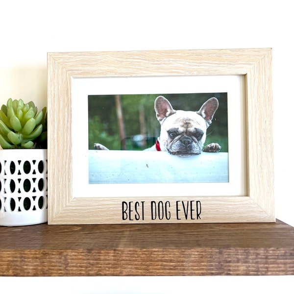 Best Dog Ever Frame Etsy