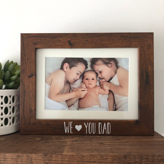 We Love You Dad Picture Frame Gift Dad Gift Picture Frame Gift Gift Ideas For Dad Father S Day Gift Christmas Gift To Dad Dad Gift We Love You Dad Picture Frame Gift Dad Gift Picture Frame Gift Gift Ideas For Dad Father S Day Gift Christmas Gift To Dad Dad Gift