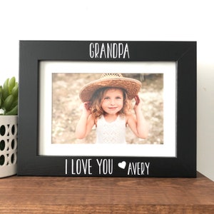 I love my Grandpa Picture Frame Gift, Personalized gift for Grandpa from grandchild, Grandpa Gift, Gift for Grandpa, Father&#39;s day gift