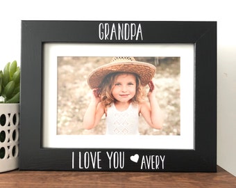 I love my Grandpa Picture Frame Gift, Personalized gift for Grandpa from grandchild, Grandpa Gift, Gift for Grandpa, Father's day gift