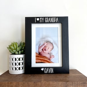 I love my Grandpa Picture Frame, Grandpa Photo Gift, Gift to Grandpa, Grandpa Gift Ideas, Father&#39;s Day Gift to Grandpa
