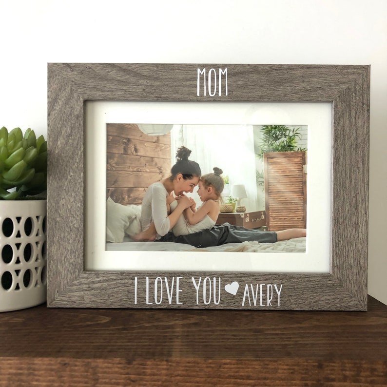 Mom I Love You Picture Frame // Personalized Gift for Mom Etsy