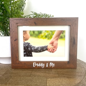 Daddy and me Picture Frame Gift, Dad Gift,  Gift from Son, Gift from daughter, Gift Ideas for dad, Father&#39;s day gift
