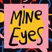 mineeyes