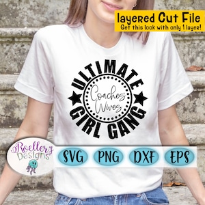 Svg de esposas de treinadores, Svg de treinador, Svg de esposa, Cricut, Arquivo de corte, Svg de softball, Svg de beisebol, Svg de futebol, Svg de esportes, Svg de dia de jogo, Svg de gangue de garotas