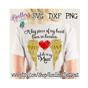 Een groot stuk van mijn hart woont in de hemel, Mom in hemel Svg geheugen Svg, familie verlies, Cricut, silhouet, Svg, Dxf, Svg moeder, onthouden svg