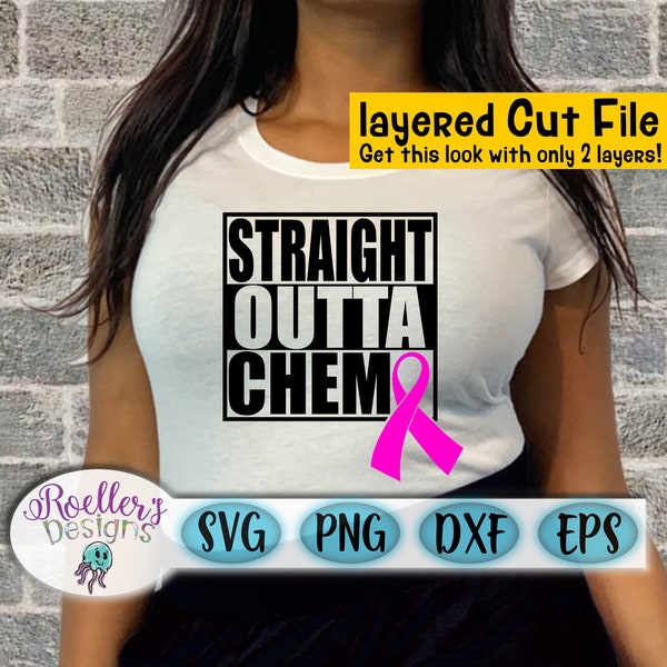 Straight Outta Chemo Svg, Chemo Svg, Pink Ribbon, Breast Cancer Svg, Awareness Svg, We Wear Pink Svg, October Svg, Cricut, Layered, Cut File