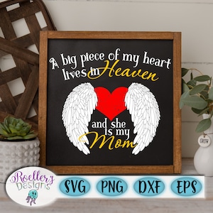 Hemel SVG, moeder SVG, Angel Wings SVG, Memorial SVG, geheugen SVG, licht blok SVG, een stukje van mijn hart leeft in de hemel, SVG, Cricut, Download