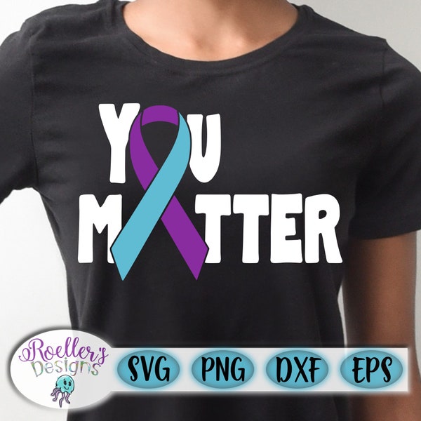 You Matter Svg, Suicide Prevention Svg, Ribbon Svg, Suicide Awareness SVG, Be kind Svg, Cricut, Silhouette, Cricut Download, Commercial, SVG