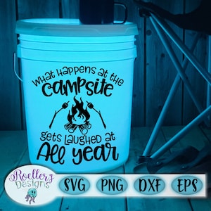 Camping Svg, Bucket Svg, Happy Camper Svg, Campfire Svg, Camping Bucket Svg, Funny Camping Svg, Glamping Svg, Camping Life Svg, Cricut, Svg