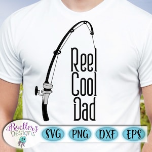Vatertag Svg, Angeln Svg, Reel Cool Dad Svg, Angelpoler Svg, Papa Svg, Angelproblem Svg, Cricut, Silhouette, Cut File, Svg, Dxf