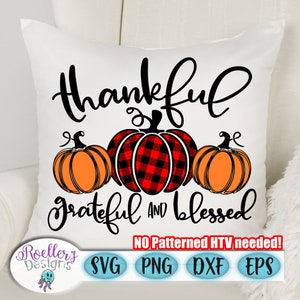 Thankful Grateful Blessed Svg, Thanksgiving Svg, Buffalo Plaid Svg, Fall Svg, Pumpkin Svg, Cricut, Download, SVG, Patterned Svg, Layered