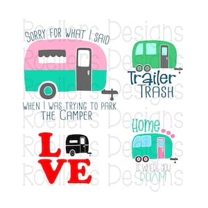 Camper Svg, Camper leven Svg, Camper Love Svg, Cricut, Silhouet, Svg, Dxf, Png, Trailer Trash Svg, Happy Camper Svg, Sorry voor wat ik zei