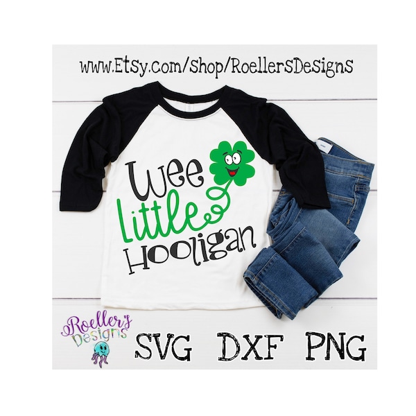 Wee Little Hooligan SVG, Cricut SVG, Cricut Cut File, Baby Svg, Svg, Png, St Patrick's Day Svg, Onesie Design, Boy St Patrick's Day Svg