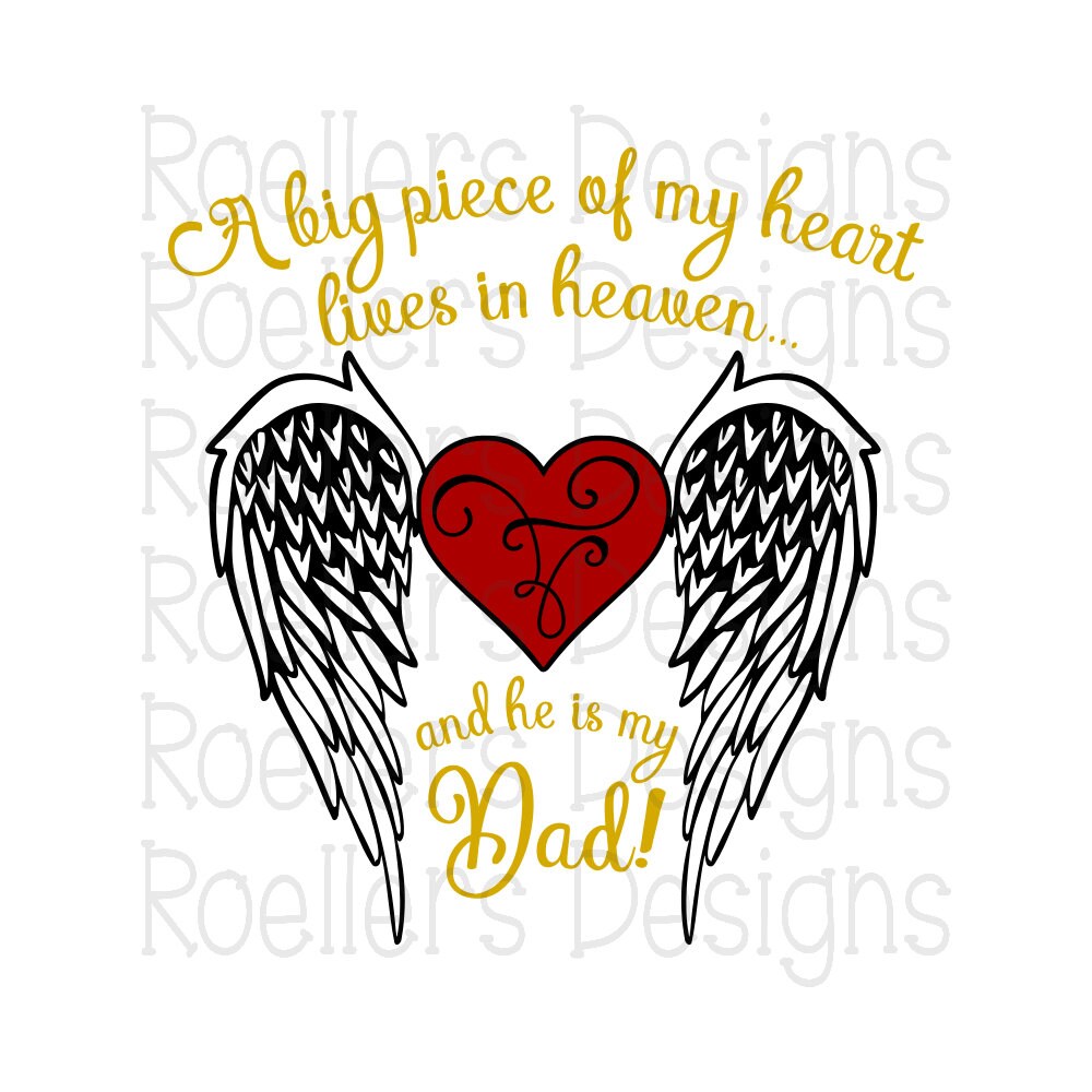 Download A Big Piece of my heart lives in heaven Dad in Heaven Svg | Etsy