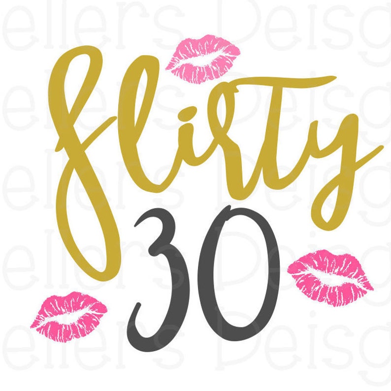 Download Flirty 30 svg Cricut Silhouette wine glass t shirt | Etsy