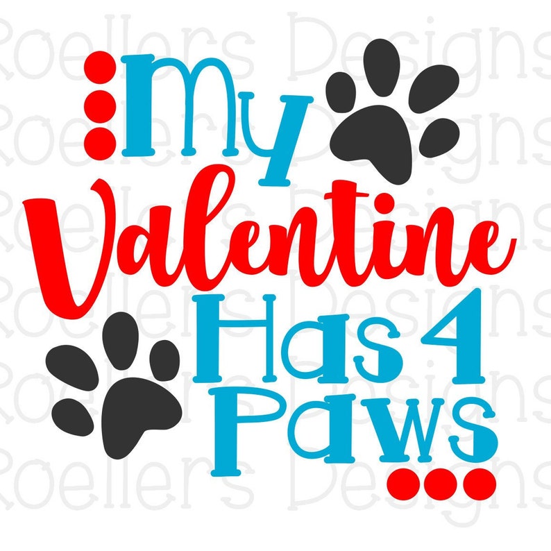 Valentine SVG dog Svg Dog valentine Svg My Valentine has | Etsy