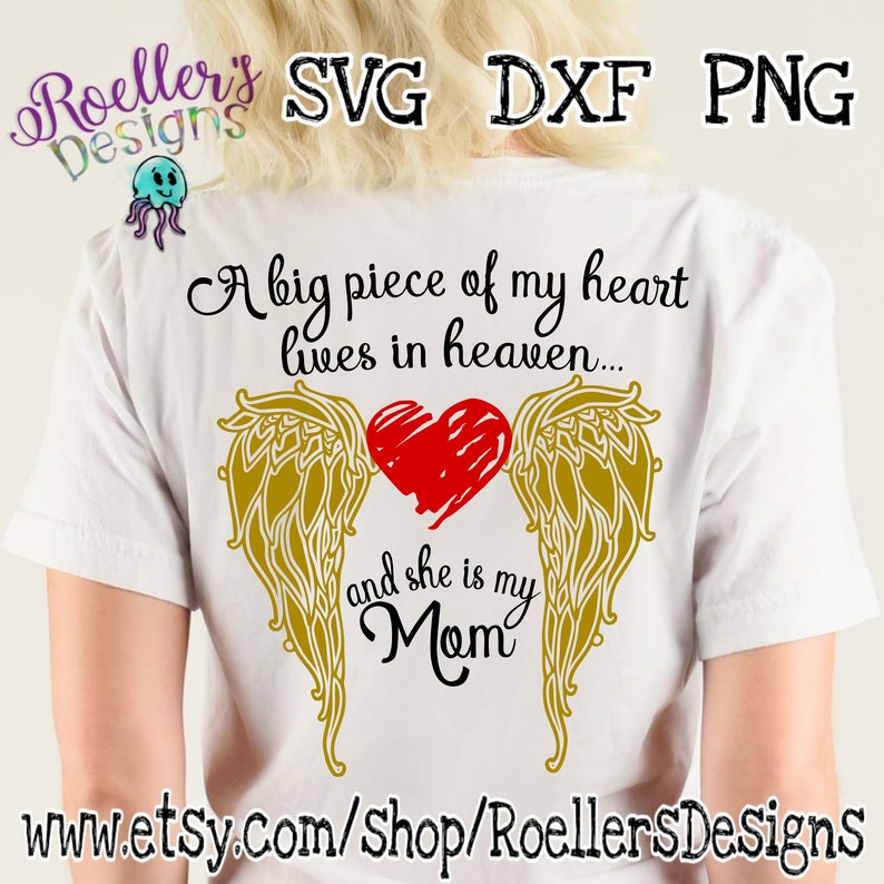 Download A Big Piece of my heart lives in heaven Mom in Heaven Svg ...