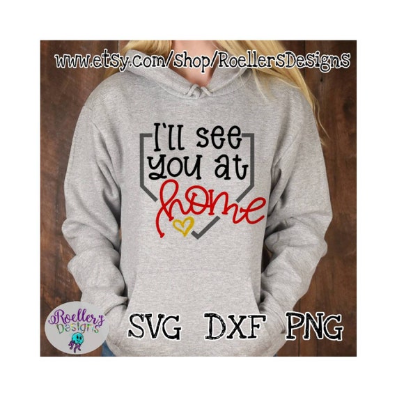 Download I Ll See You At Home Svg Baseball Svg Softball Svg Etsy