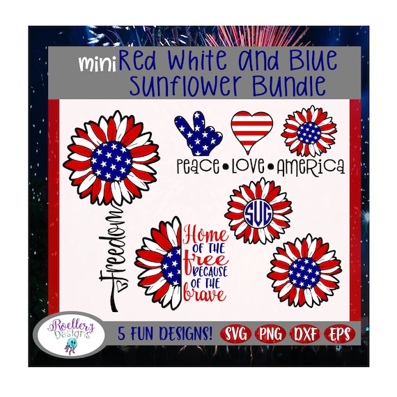 Download Red White And Blue Svg Monogram Svg Sunflower Svg July 4th Etsy