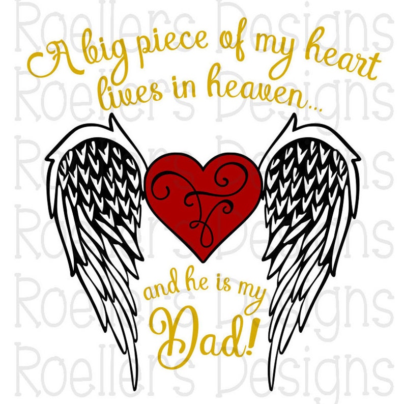 Download A Big Piece of my heart lives in heaven Dad in Heaven Svg ...