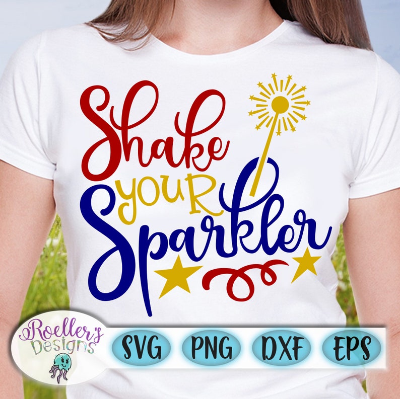Download Shake your Sparkler SVG 4th of July Svg Boys Shirt Svg | Etsy