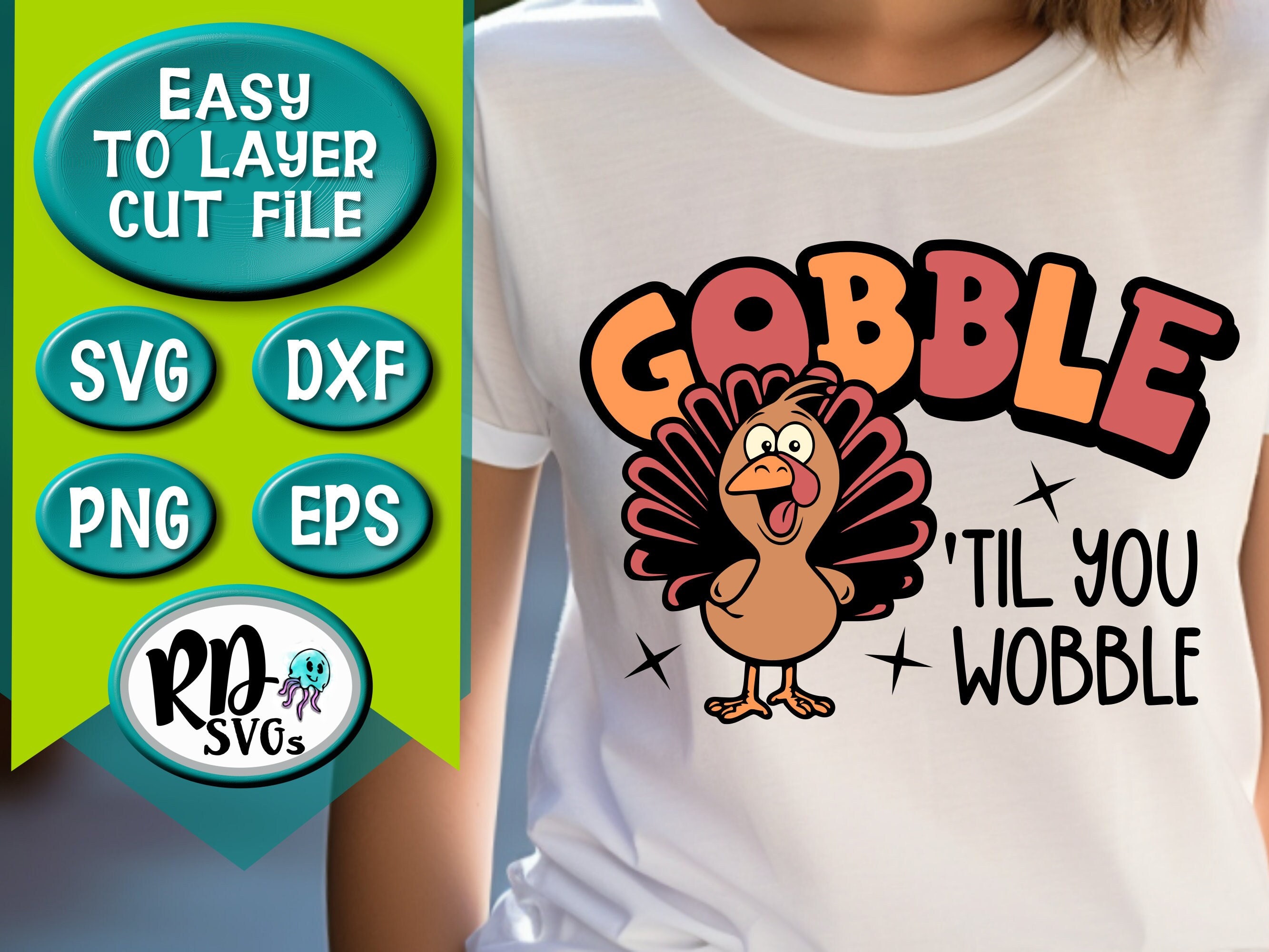 Turkey Svg, Gobble Til You Wobble Svg, Thanksgiving Svg, Thanksgiving sublimation, funny turkey svg, cricut, cut file, sublimation, SVG, Png