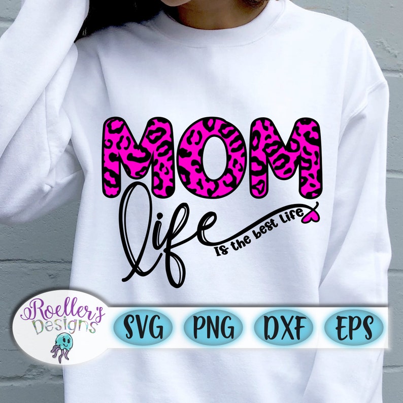 Download Mom Svg Mothers Day Svg Mom Life Svg Best Life Svg Cheetah ...