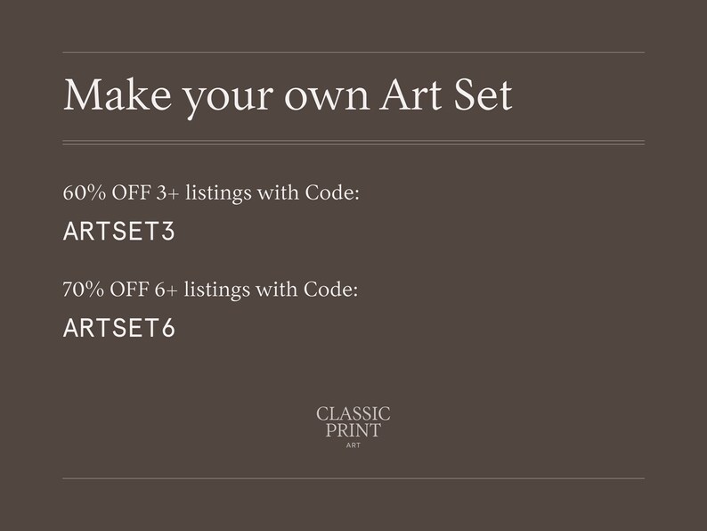 Może przedstawiać: Tekst na brązowym tle, kt&oacute;ry brzmi "Make your own Art Set". Pod tekstem znajdują się dwie oferty: 60% zniżki na 3+ oferty z kodem ARTSET3 i 70% zniżki na 6+ ofert z kodem ARTSET6. Tekst "CLASSIC PRINT ART" znajduje się na dole obrazu.