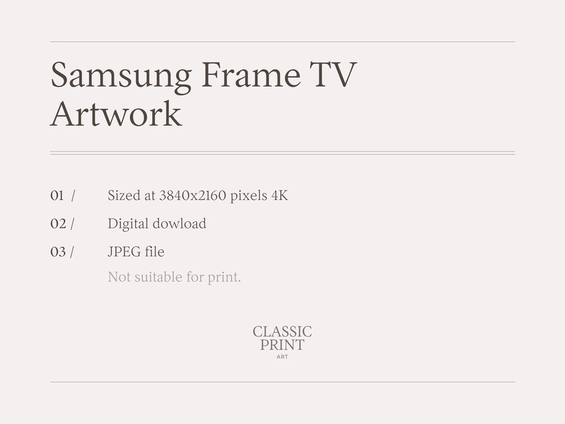 Pode incluir: Texto sobre um fundo branco que l&ecirc; "Samsung Frame TV Artwork" seguido de uma lista de detalhes: "01/ Tamanho de 3840x2160 pixels 4K", "02/ Download digital", "03/ Arquivo JPEG", e "N&atilde;o adequado para impress&atilde;o."